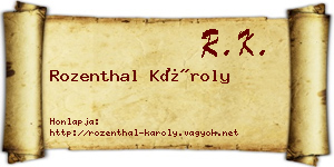 Rozenthal Károly névjegykártya